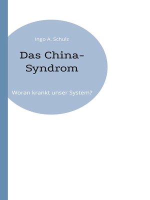 cover image of Das China-Syndrom